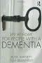 Life at Home for People with a Dementia