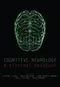 Cognitive Neurology: A Clinical Textbook