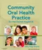 (舊版特價-恕不退換)ICommunity Oral Health Practice for the Dental Hygienist