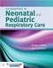 Foundations in Neonatal and Pediatric Respiratory Care
