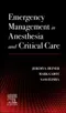 *Emergency Management in Anesthesia and Critical Care