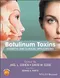 Botulinum Toxins: Cosmetic and Clinical Applications