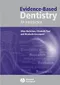 Evidence-Based Dentistry: An Introduction
102281-2496