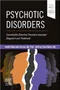 Psychotic Disorders: Comorbidity Detection Promotes Improved Diagnosis and Treatment