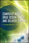 Computer-Aided Drug Design and Delivery Systems