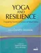 Yoga and Resilience: Empowering Practices for Survivors of Sexual Trauma