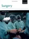 Surgery: An Oxford Core Text