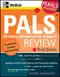 PALS (Pediatric Advanced Life Support) Review (IE)