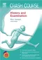 Crash Course: History and Physical Examination with STUDENT CONSULT Access