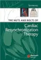 The Nuts and Bolts of Cardiac Resynchronization Therapy
