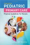 (舊版特價-恕不退換)Pediatric Primary Care: Practice Guidelines for Nurses