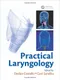 *Practical Laryngology