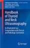 *Handbook of Thyroid and Neck Ultrasonography: An Illustrated Case Compendium with Clinical and Pathologic Correlation