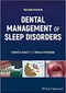 Dental Management of Sleep Disorders