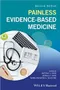 Painless Evidence-Based Medicine