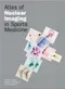 Atlas of Nuclear Imaging in Sports Medicine