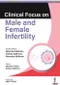 Clinical Focus on Male and Female Infertility