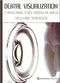 Dental Visualization: A Practical Approach to Digital Photography and Workflow