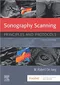 Sonography Scanning: Principles and Protocols