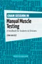 Cram Session in Manual Muscle Testing: A Handbook for Students ＆ Clinicians