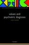 Values and Psychiatric Diagnosis
