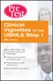 Clinical Vignettes for the USMLE Step 1 PreTest Self-Assessment and Review (IE)