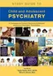 Study Guide to Child and Adolescent Psychiatry: A Companion to Dulcan's Textbook of Child and Adole