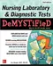 (特價優惠-恕不退換)Nursing Laboratory and Diagnostic Tests Demystified