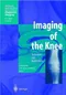 Imaging of the Knee: Techniques and Applications