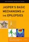 Jasper's Basic Mechanisms of the Epilepsies