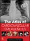 The Atlas of Cardiovascular Emergencies