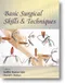 Basic Surgical Skills ＆ Techniques