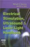 Electrical Stimulation,Ultrasound ＆ Laser Light Handbook