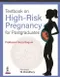 Textbook on High-Risk Pregnancy for Postgraduates