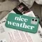 Mademoment －Nice Weather文字設計：霧面質感硬殼(iPhone全系列/Samsung系列）