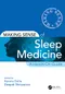 Making Sense of Sleep Medicine: A Hands-On Guide