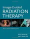 Image-Guided Radiation Therapy: A Clinical Perspective