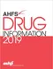 AHFS Drug Information 2019
