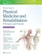DeLisa's Physical Medicine and Rehabilitation: Principles and Practice