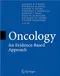 Oncology: An Evidence-Based Approach