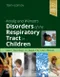 *Kendig and Wilmott’s Disorders of the Respiratory Tract in Children