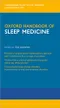 *Oxford Handbook of Sleep Medicine
