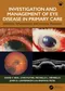 Investigation and Management of Eye Disease in Primary Care: Infection,Inflammation and Immune Respo
