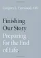 Finishing Our Story: Preparing for the End of Life