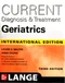 CURRENT Diagnosis & Treatment Geriatrics (IE)