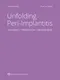 Unfolding Peri-Implantitis:Diagnosis,Prevention,Management