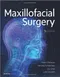 Maxillofacial Surgery 2Vols.