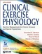 *Clinical Exercise Physiology: Exercise Management for Chronic Diseases and Special Populations