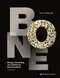 Bone: Biology,Harvesting,and Grafting for Dental Implants