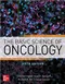 The Basic Science of Oncology